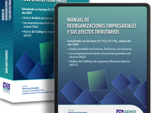 Portada del libro Manual de Reorganizaciones Empresariales y sus Efectos Tributarios, edición 2025, de David Lagos Fernández, Editorial CEPET.