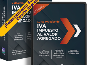 Curso práctico de IVA – Impuesto al Valor Agregado, guía teórica y práctica con ejercicios y casos reales, actualización Octubre 2025.
