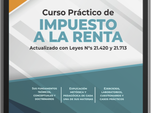 Libro Curso Práctico de Impuesto a la Renta 9ª edición 2026 actualizado con Leyes 21.420 y 21.713 Editorial CEPET